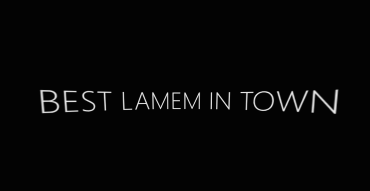 The best lamem in town